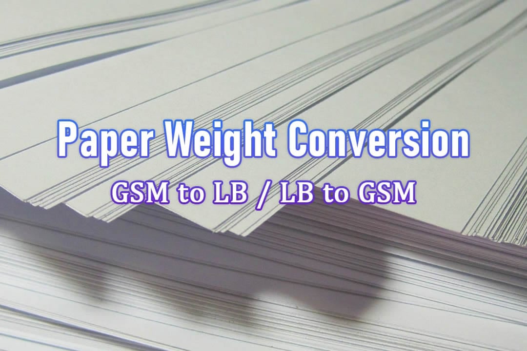 Paper Weight Conversion: GSM to LBS and LB to GSM
